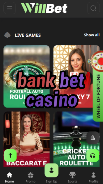 Bank Bet Casino - Secure Banking Casino-www.bdqngd.com